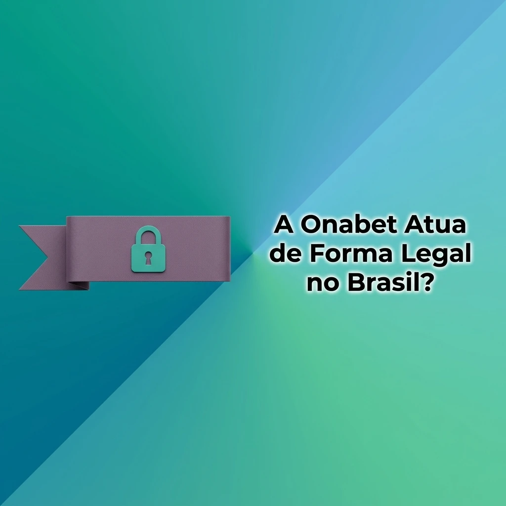 Onabet opera legalmente no Brasil com licença internacional, proteção ao usuário e práticas de jogo responsável